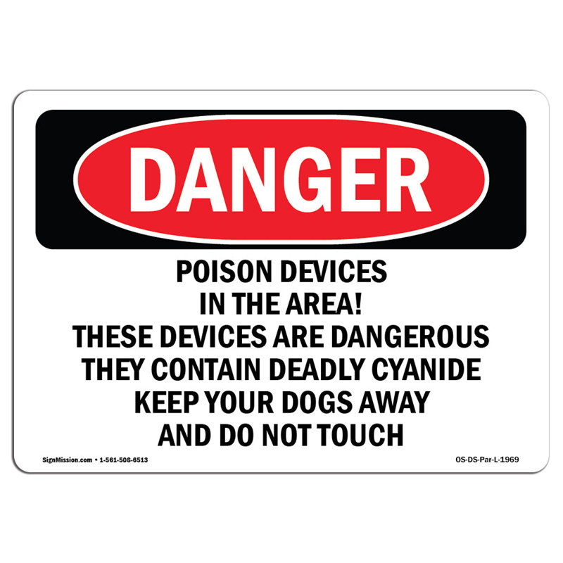 Poison Devices In The Area Aluminum Sign 12 x 18, 18" H x 24" W x 0.1" D