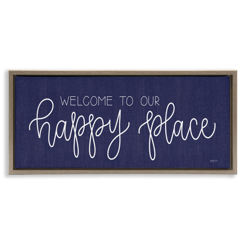 «Welcome Happy Place», art mural encadré flottant par imperfect Dust, Cadre flottant orme Montalcino, H 14 po x l 31 po