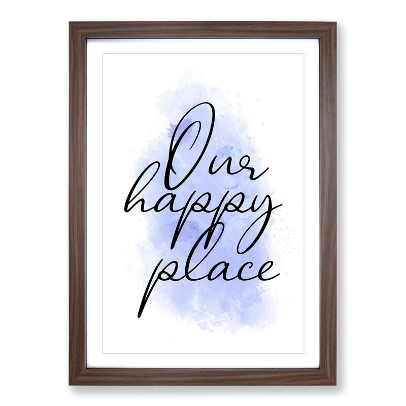 Our Happy Place V2 - Framed Print, Walnut Framed, 65cm H x 48cm W x 2cm D