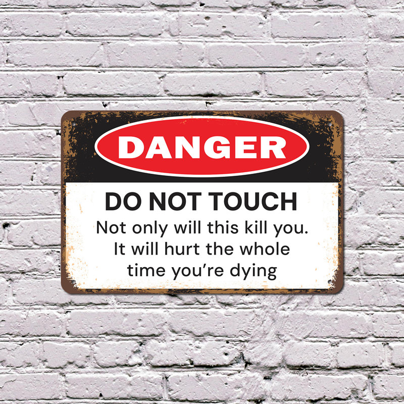 Enseigne en plastique 10 po x 14 po «Danger Do Not Touch Kill You»