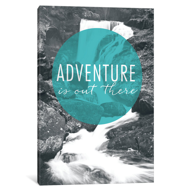 « adventure is out », impression sur toile tendue, H 18 po x l 12 po x P 1,5 po