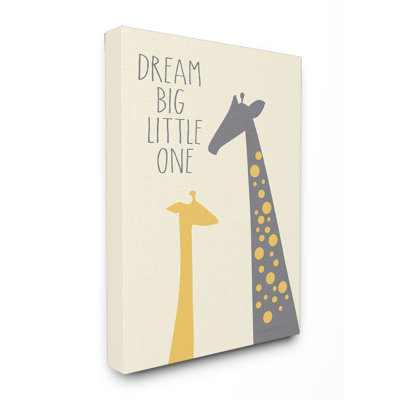 «Dream Big Little One», art sur toile