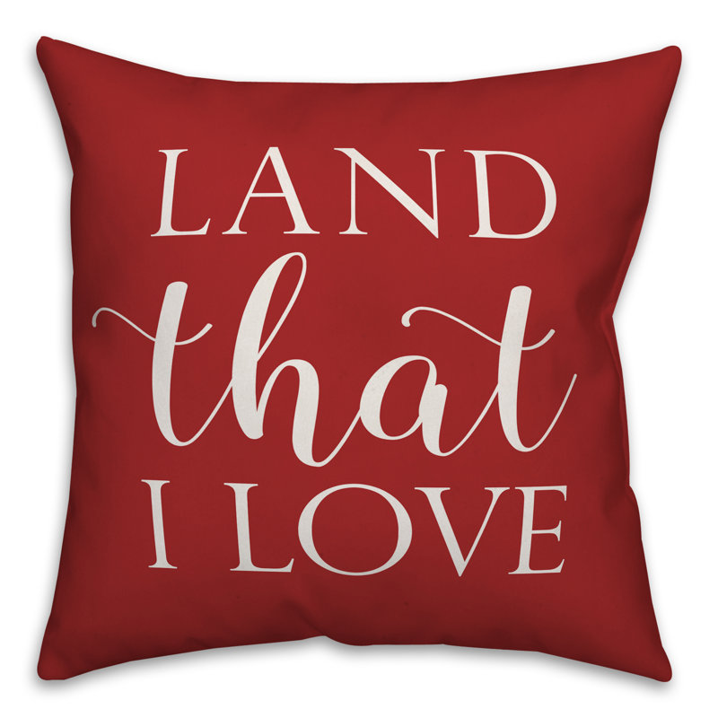  Coussin intérieur / extérieur Land That I Love, 20 po x 20 po, Housse de coussin seulement - sans coussin