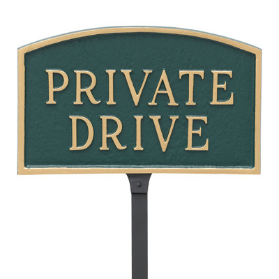 Private Drive Statement Garden Sign