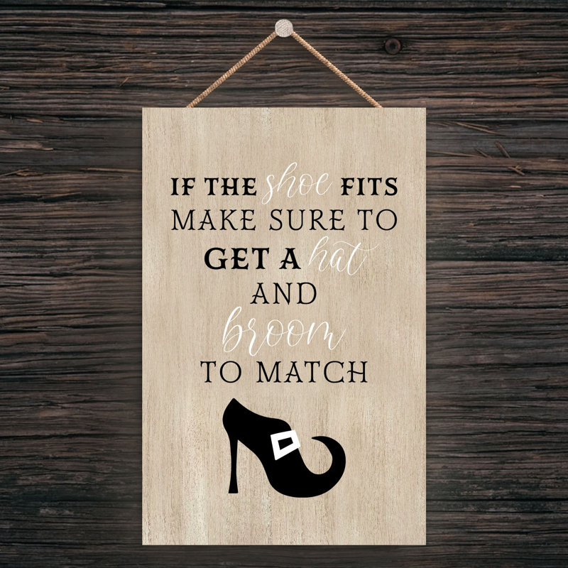 Witch if the Shoe Fits Wooden Plaque, 18.5cm H x 12cm W x 0.9cm D, Brown