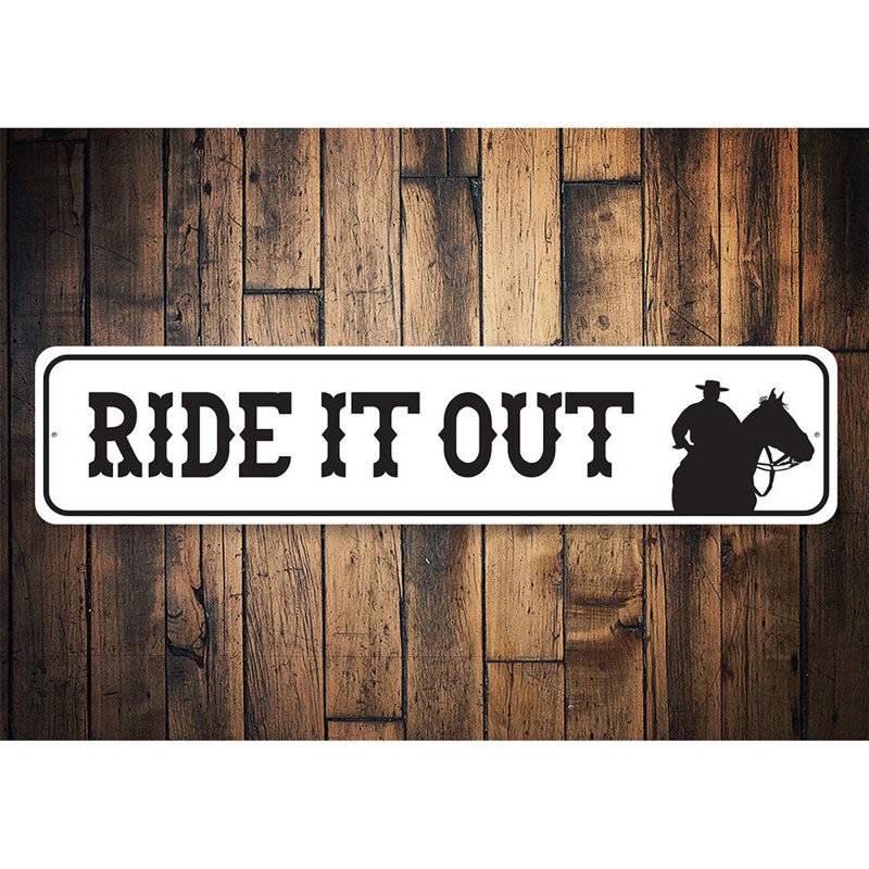 Panneau «Ride It Out» en aluminium, H 6 po x l 24 po x P 0,06 po