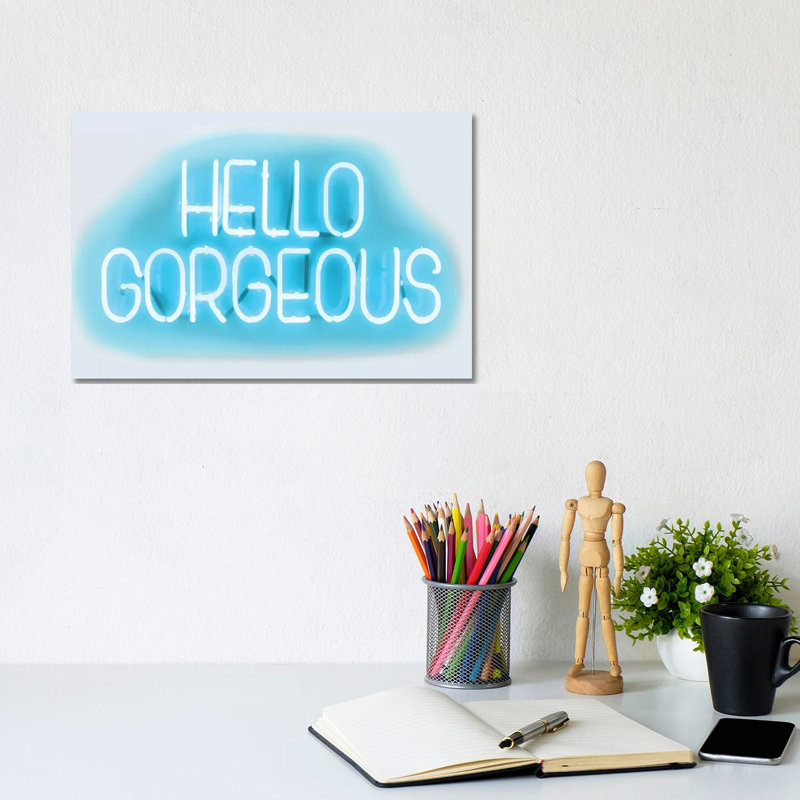 Neon Hello Gorgeous Aqua On White by Hailey Carr - Wrapped Canvas Print, 20.32 cm H x 30.48 cm W