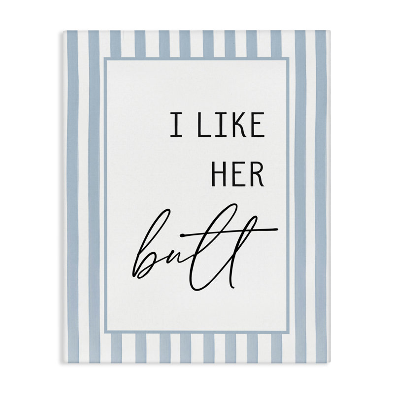 «I Like Her», conception par lettres et doublure, H 30 po x l 24 po