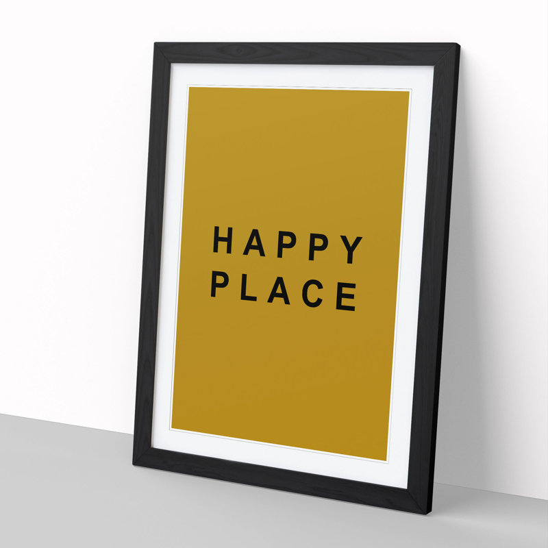 Happy Place Mustard - Picture Frame Typography, 90cm H x 65cm W x 2cm D, Black Framed