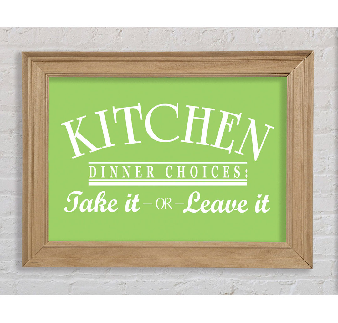 Kitchen Quote Dinner Choices Lime Green - Single Picture Frame Art Prints