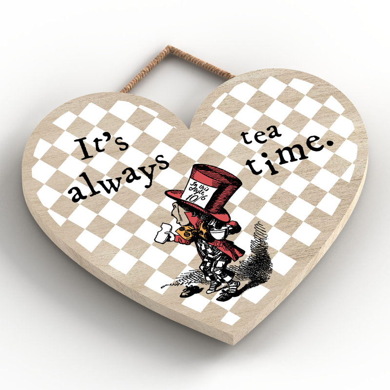 Always Tea Time Alice in Wonderland Wooden Heart Wall Décor