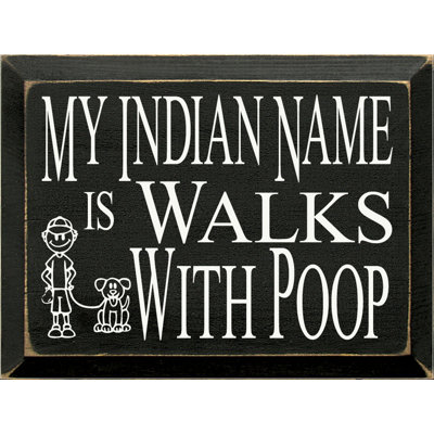 Décoration murale My My Name is Walks with Poop