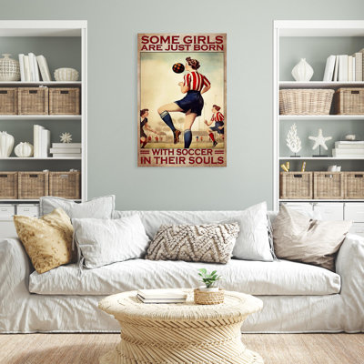 «Some Girls Are Just Born With Soccer», reproduction d'art graphique sur toile tendue 1 pièce