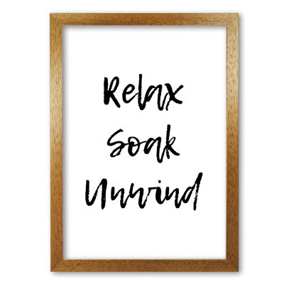 Relax Soak Unwind - Print