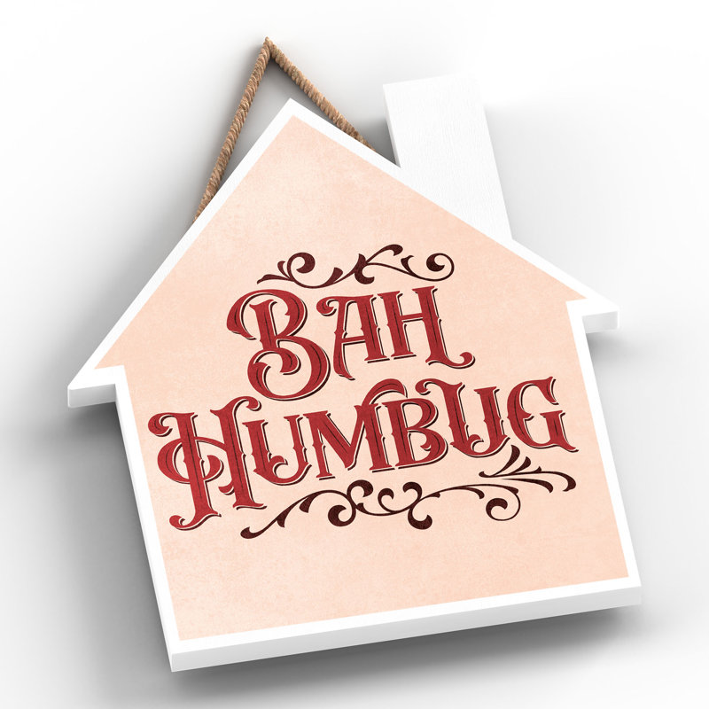 Xmas Bah Humbug Wooden House Plaque, 18.5cm H x 16cm W x 0.9cm D