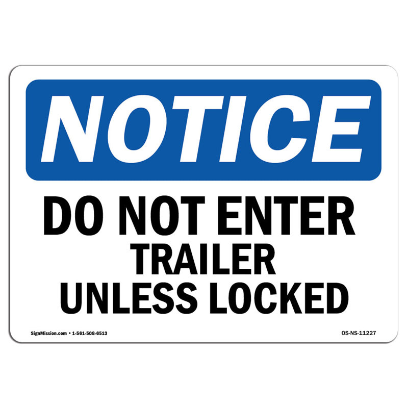Do Not Enter Trailer Unless Docked Sign