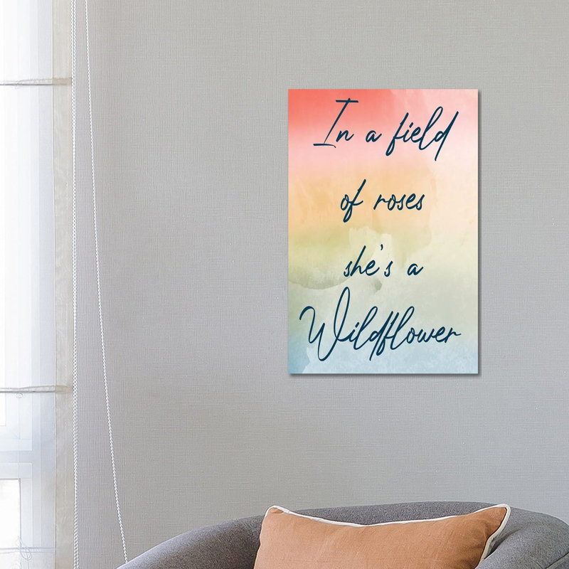 Be A Wildflower by Marcus Prime - Print on Canvas, Wrapped Canvas, 66.04cm H x 45.72cm W x 3.81cm D