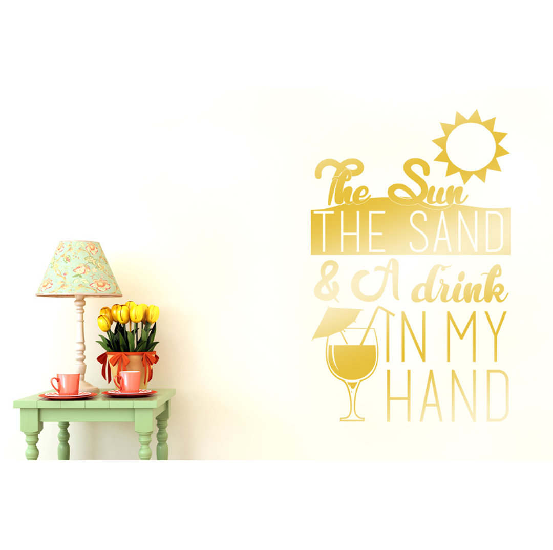 The Sun The Sand And A Drink In My Hand Wall Sticker