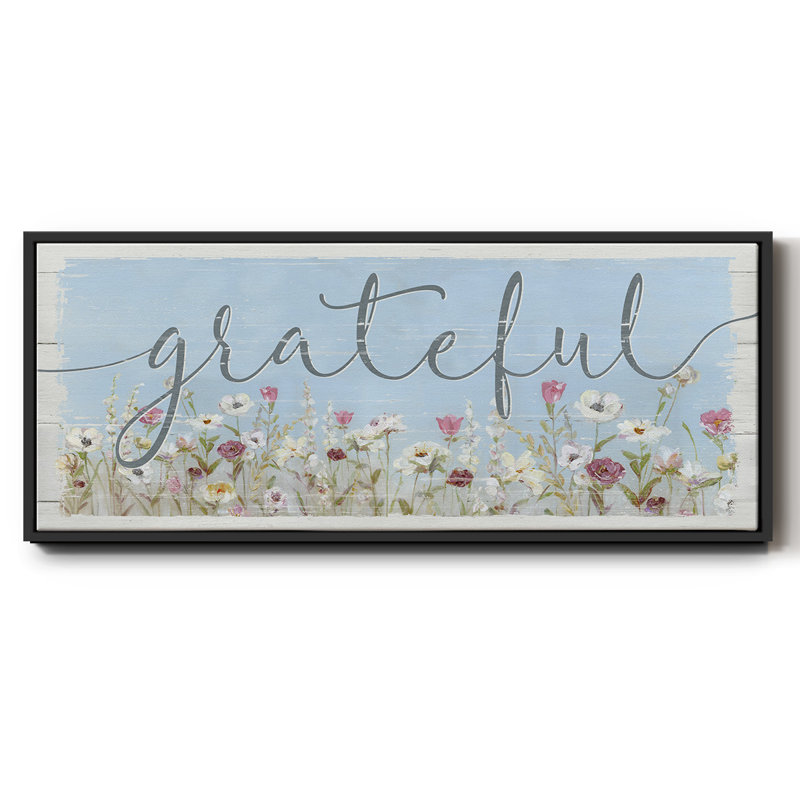 Bloomin Around Grateful- Framed Canvas