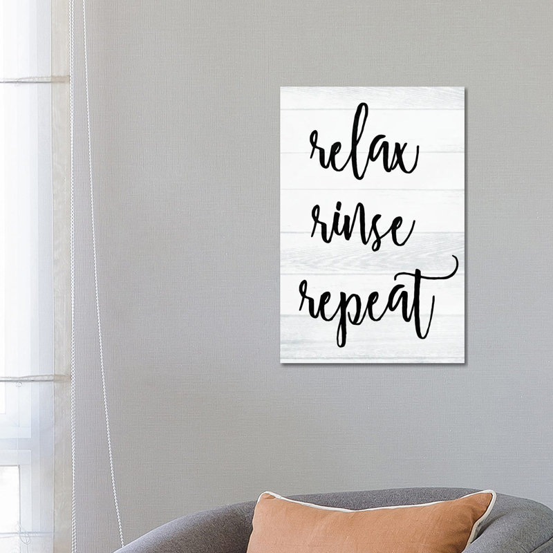 Relax Rinse Repeat White Wash by Milli Villa - Wrapped Canvas Gallery-Wrapped Canvas Giclée, 66.04cm H x 45.72cm W