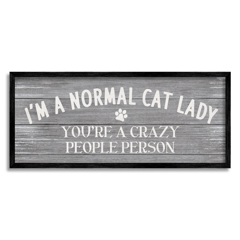 I'm I'm a normal Cat Lady, Giclée encadrée noir minuit, H 10 po x l 24 po x P 1,5 po