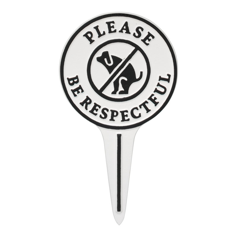 Enseigne de jardin Krause Veuillez être respectueux, Blanc / Noir