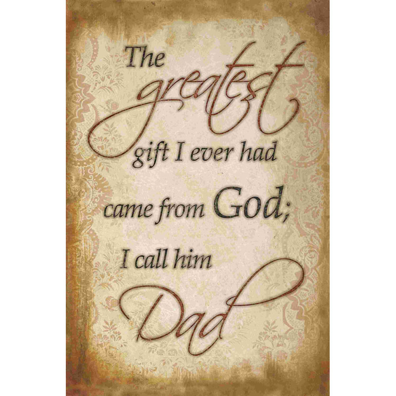 «Greatest Gift Dad Top», reproduction sur toile tendue, H 12 po x l 8 po