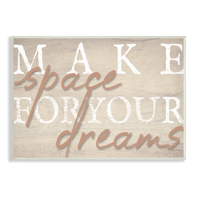 «Make Space For Dreams Weathered Grainy» par Lil 'Rue - impression, L 15 po x H 10 po, Plaque murale
