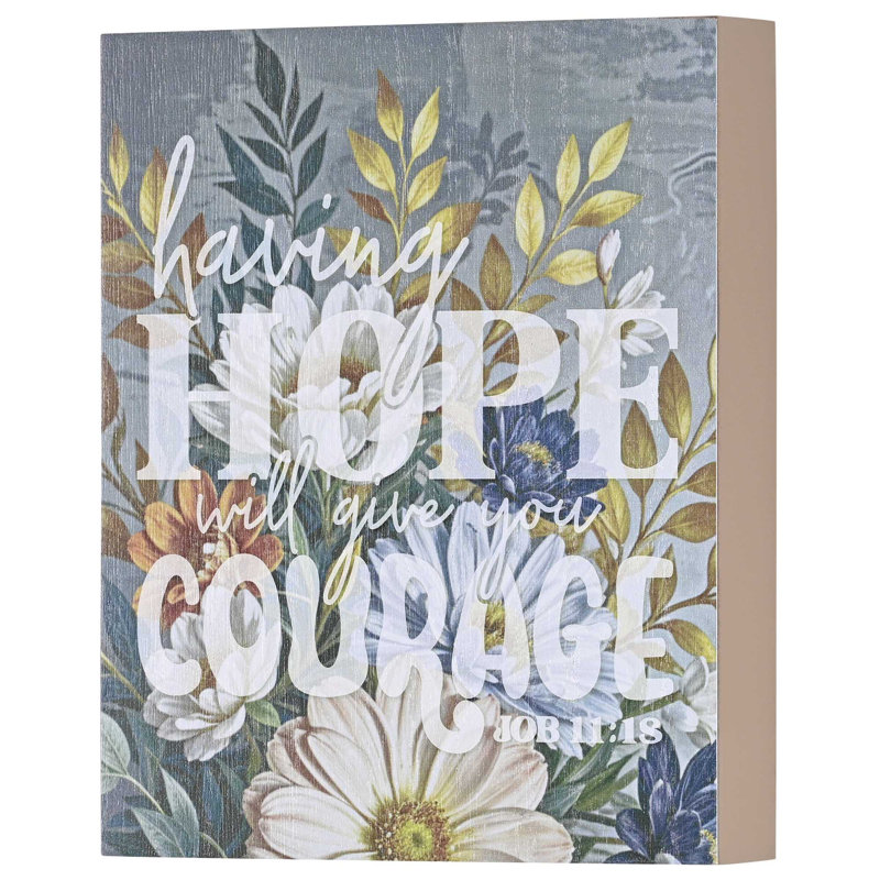 Plaque de table «Hope Will donne courage»