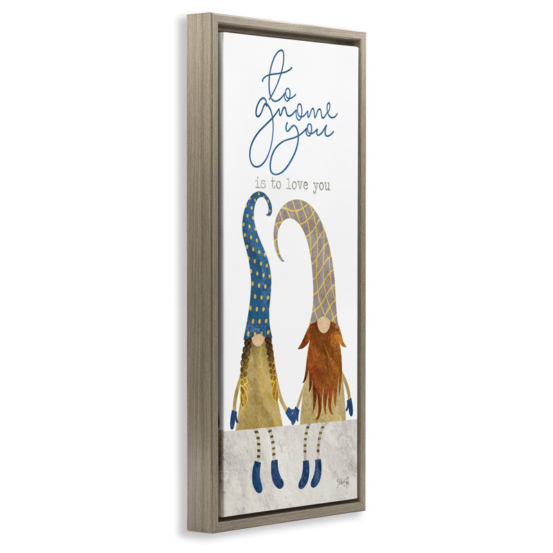 To To Gnome You, phrase classique, art encadré flottant sur toile par Marla Rae, H 31 po x l 15 po