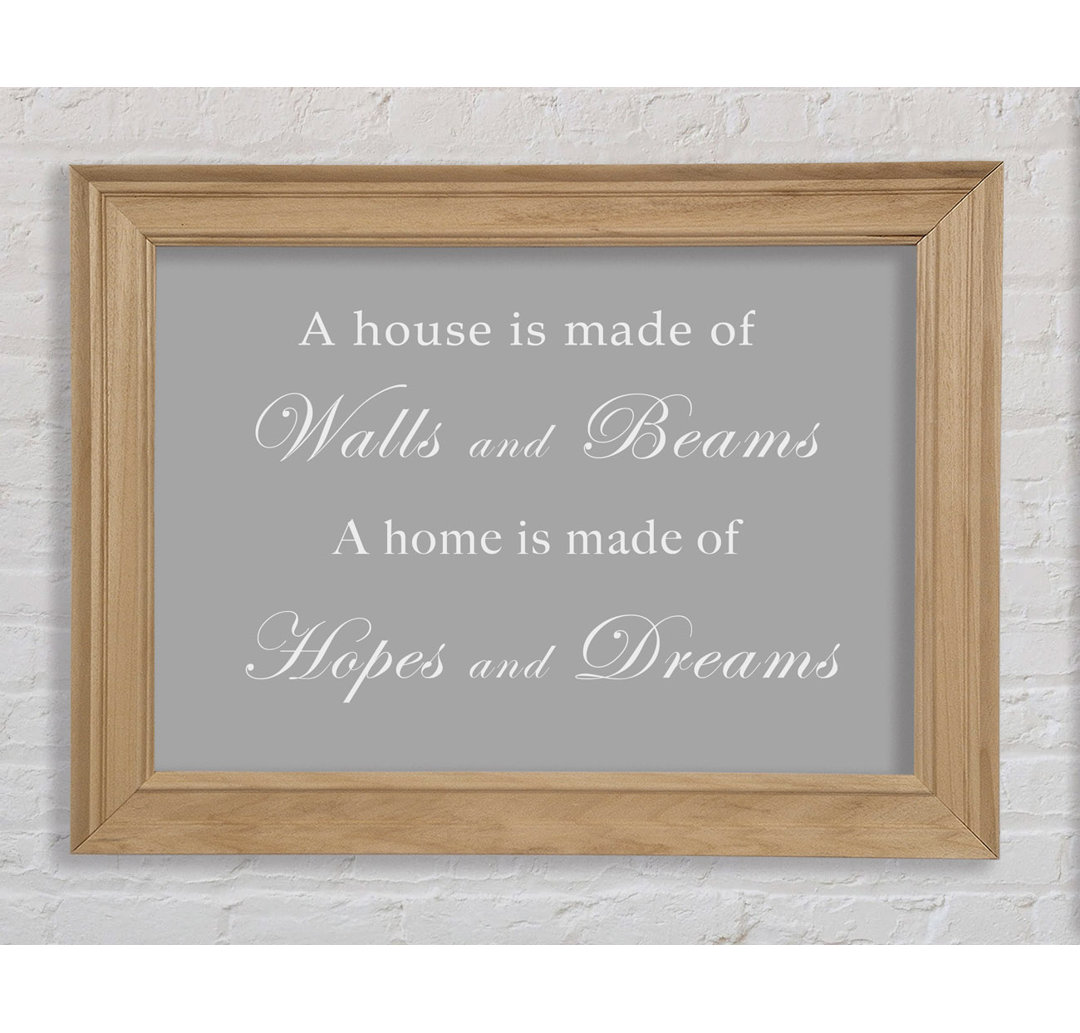 Home Quote Walls N Beams Hopes N Dreams Grau Weiß - Einzelne Bilderrahmen Kunstdrucke