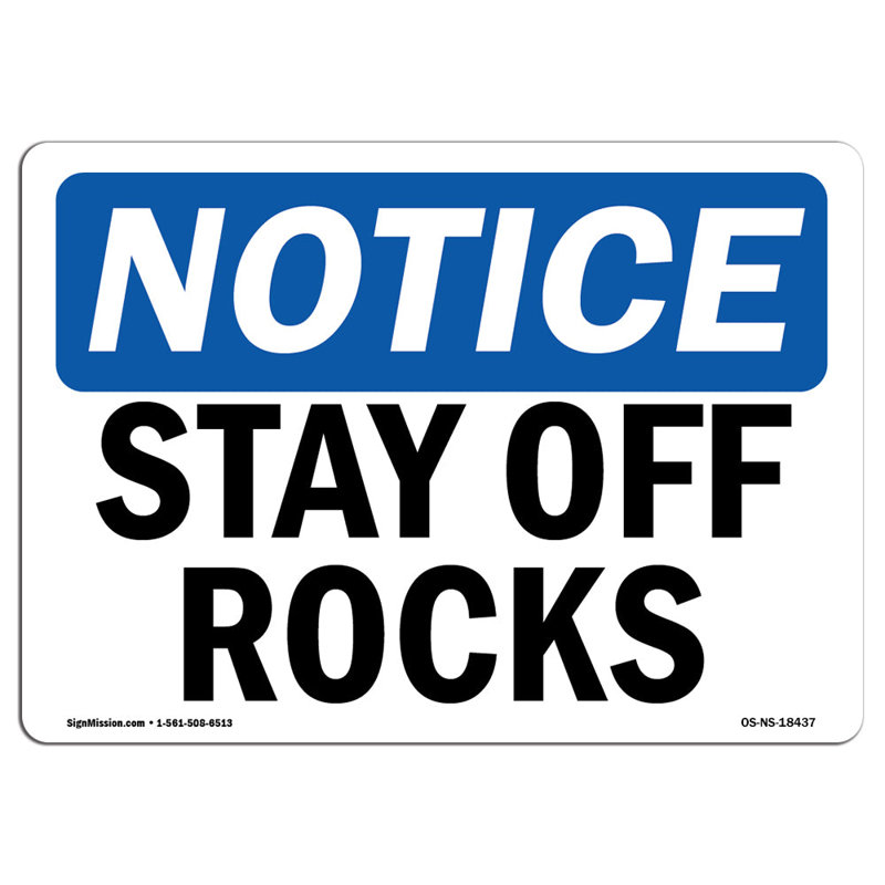 Panneau «Stay Off Rocks»