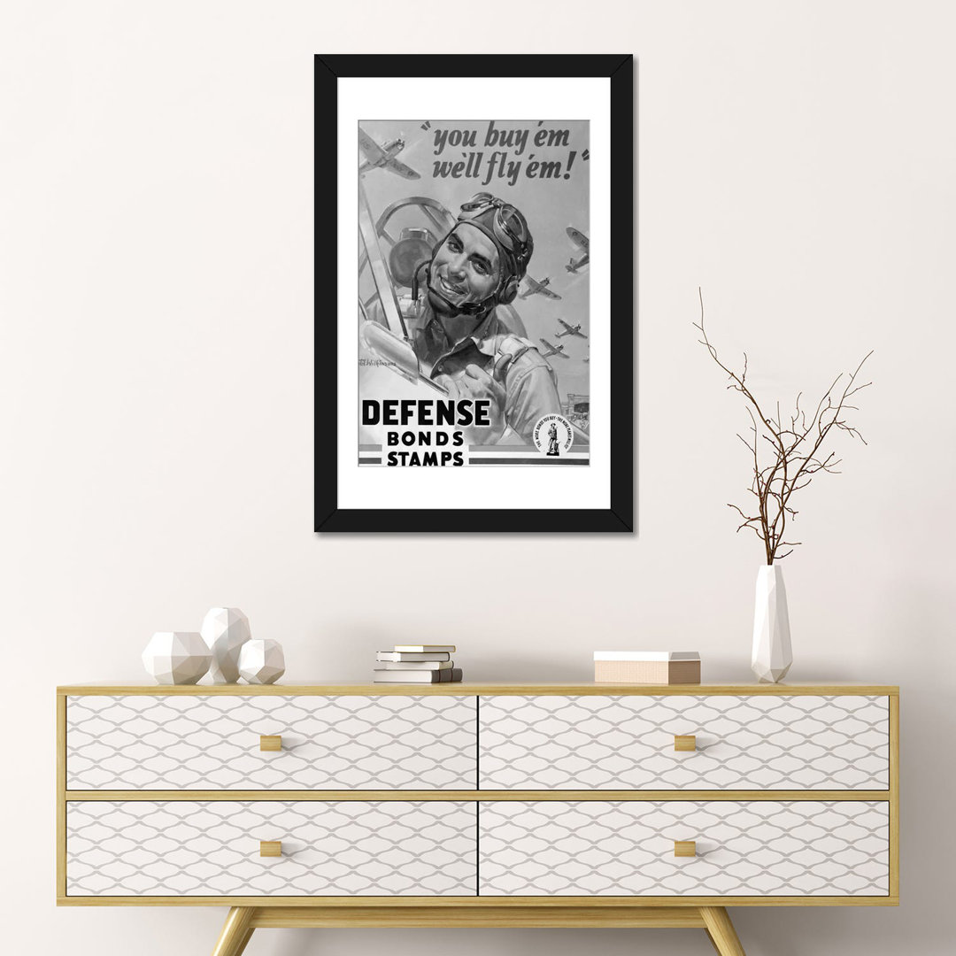 " 1940s Defense Bond & Stamp Poster From World War Two With Fighter Pilot Saying You Buy Em We Fly Em " by Vintage Images East Urban Home Mat 