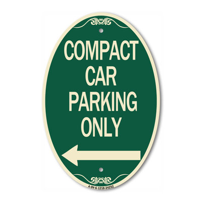 Compact Car Parking Only (With Left Arrow) Green & Tan 12" X 18" Heavy-Gauge Aluminum Architectural Sign