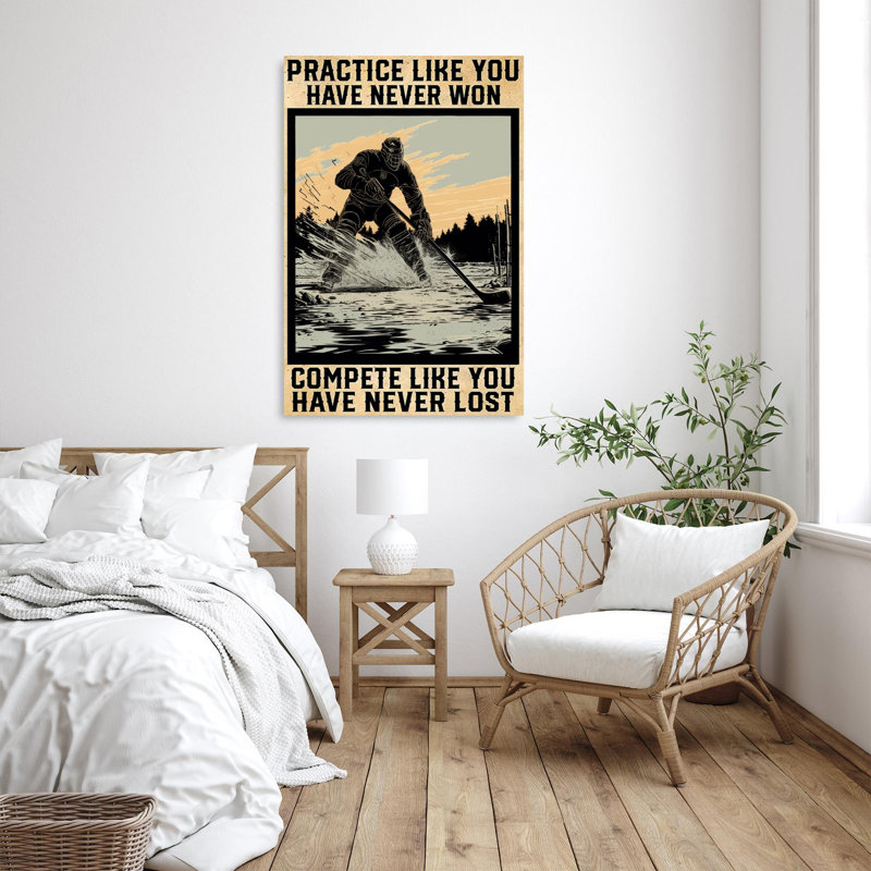 " Hockey Practise Like You Have ", H 14 po x l 11 po x P 1,25 po