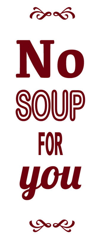 Décalcomanie murale pas de soupe pour vous, H 24 po x l 7 po x P 0,01 po, Bourgogne