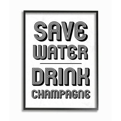 'Save Water Drink Champagne' by Daphne Polselli - Textual Art Print on Canvas