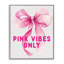 «Pink Vibes Only», estampe numérique giclée par Designed-1681118497-1681118501