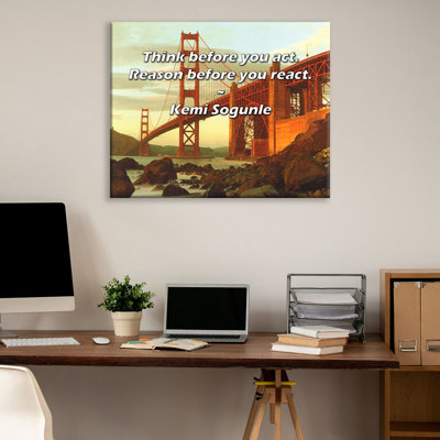 Artsy Quote "Think before you act. Reason before you react." By Kemi Sogunle Gallery Wrapped Canvas