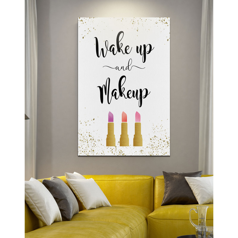 «Wake Up and Makquillage», art textuel, H 18 po x l 12 po x P 1,5 po, Toile tendue
