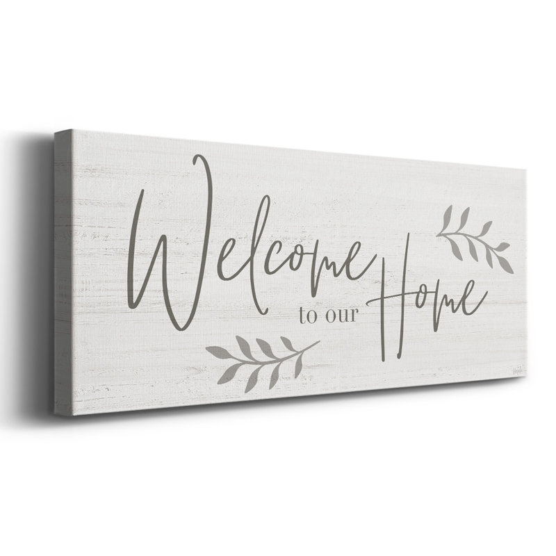" Welcome To Our Home ", 24" H x 60" W x 1.5" D