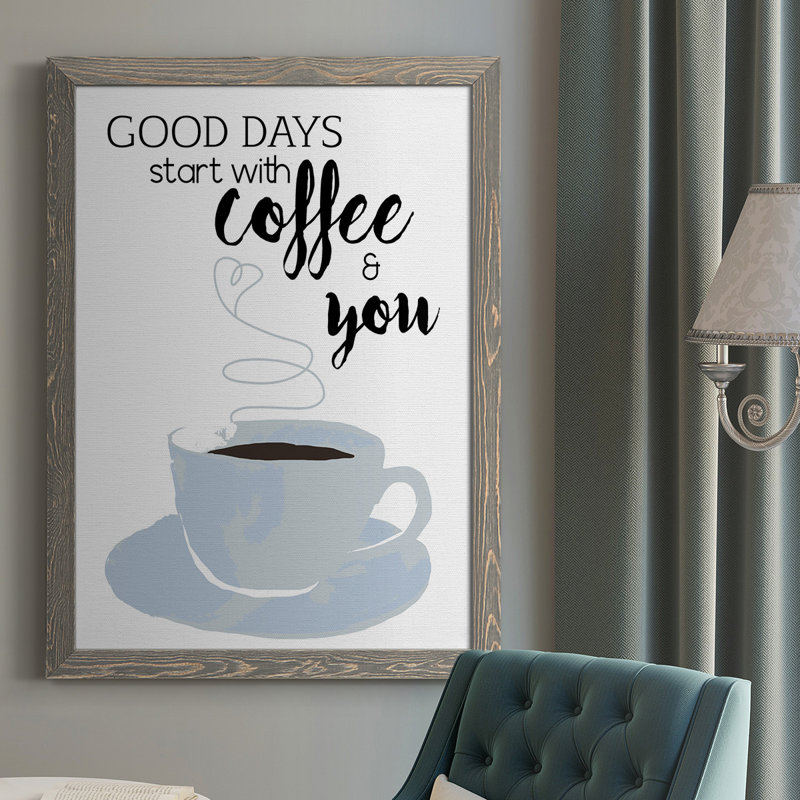 " Start With Coffee & You ", 37.5" H x 27.5" W x 1" D, Gray Framed