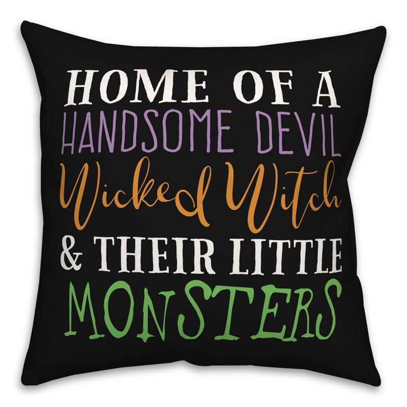  Coussin Home of A Devil Witch and Monster