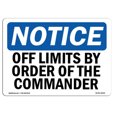 Notice - off Limits by Order of the Commander Heavy Duty