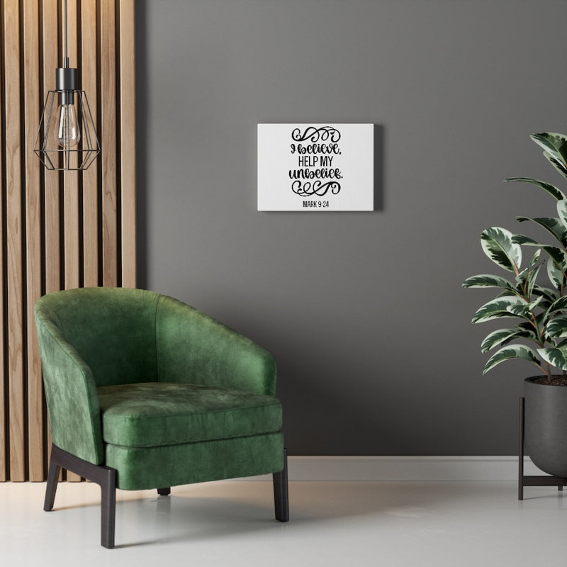 Believe Mark 9:24 - Wrapped Canvas Print, 61cm H x 76cm W