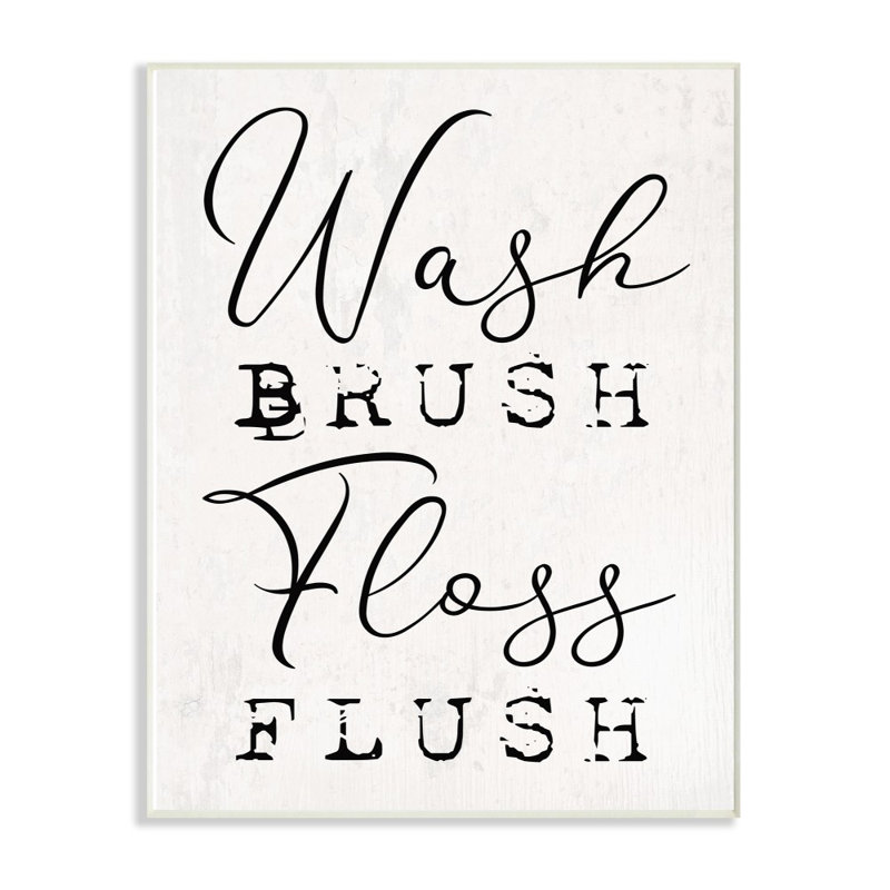 «Wash Brush Floss Flush» par Daphne Polselli - reproduction d'art texturée, Plaque murale, H 15 po x l 10 po x P 0,5 po