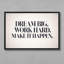 «Dream Big Work Hard Make It Happen», impression de citation encadrée-684571512-684571519