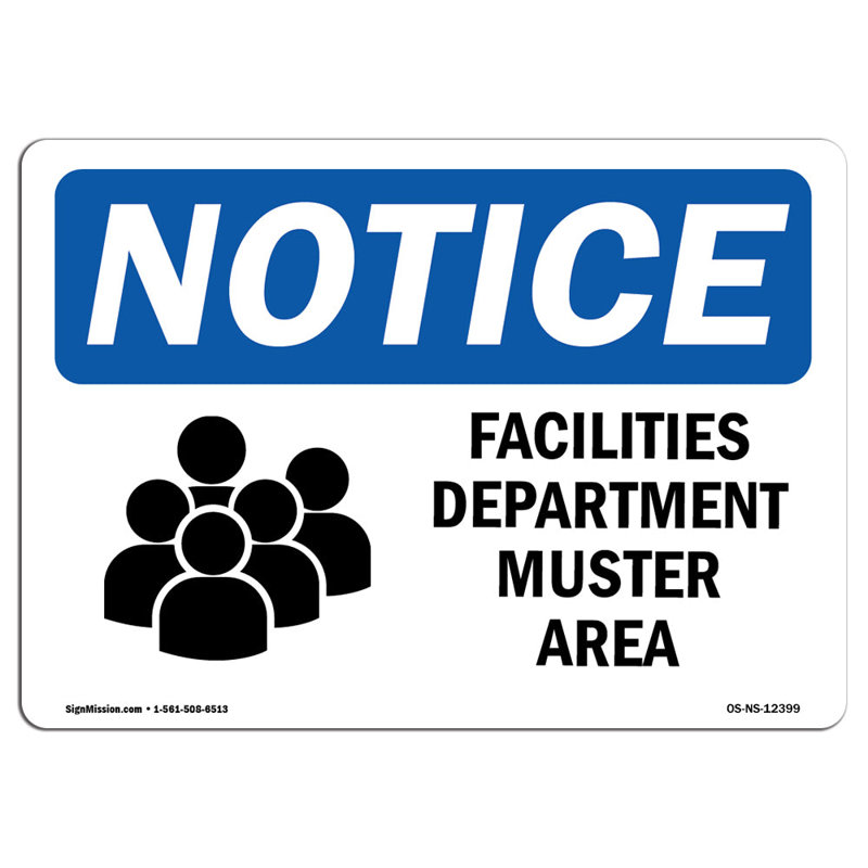Facilities Department Muster Area Sign