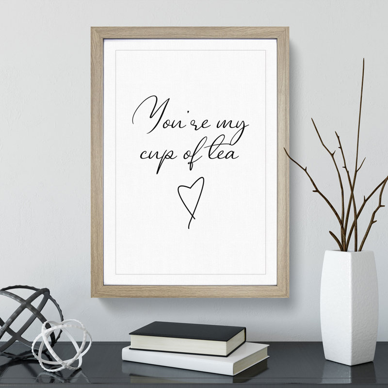 My Cup of Tea - Picture Frame Typography, 48cm H x 36cm W x 2cm D, Oak Framed