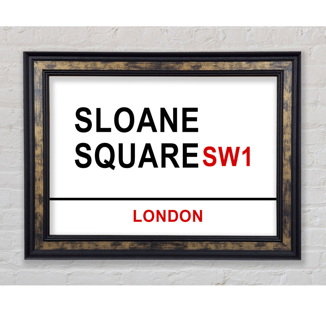 Sloane Square Signs - Einzelne Bilderrahmen Kunstdrucke